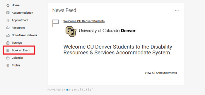 Screenshot 2026-08-26 091411 Screenshot of the CU Denver Accommodate homepage with the “Book an Exam” option in the left navigation menu highlighted with a red box.